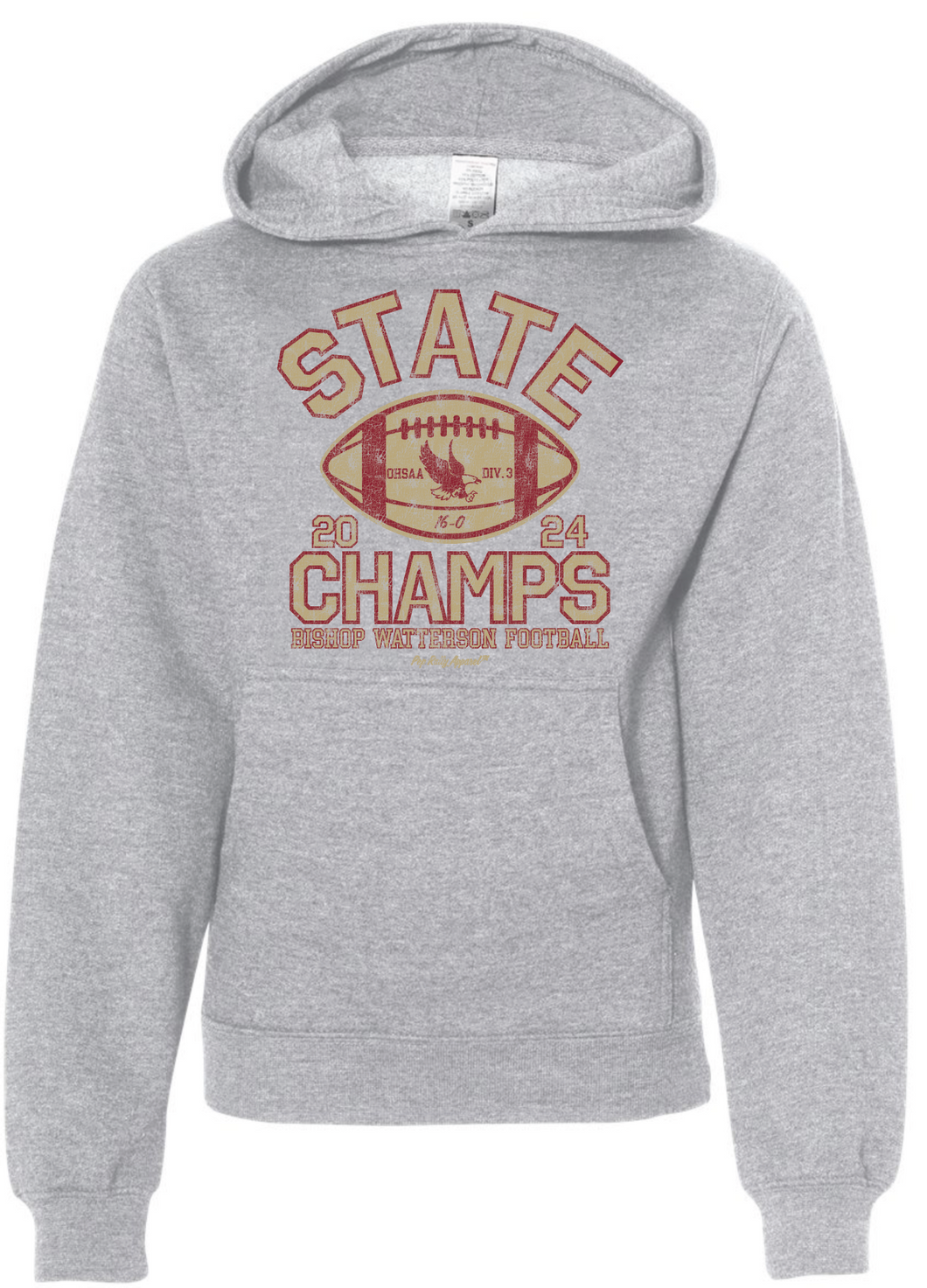 BISHOP WATTERSON FOOTBALL STATE CHAMPS GRAY HOODIE (PRESALE THRU 12/23 ITEMS WILL DELIVER IN JANUARY)