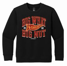 Load image into Gallery viewer, BIG WHAT BIG NUT BLACK CREW SWEATSHIRT
